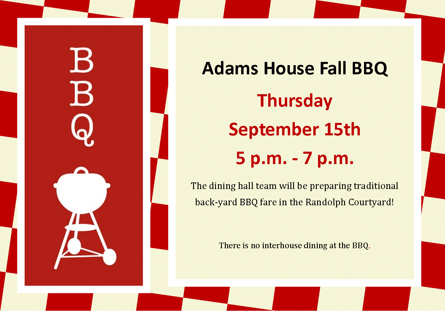 Adams BBQ 9/15 Randolph Courtyard 5-7pm