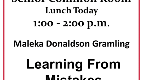 Lunch Speaker March 1st: Maleka Donaldson Gramling Adams House Conservatory 1:00 p.m. ALL ARE WELCOME!!
